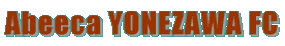 Abeeca YONEZAWA FC